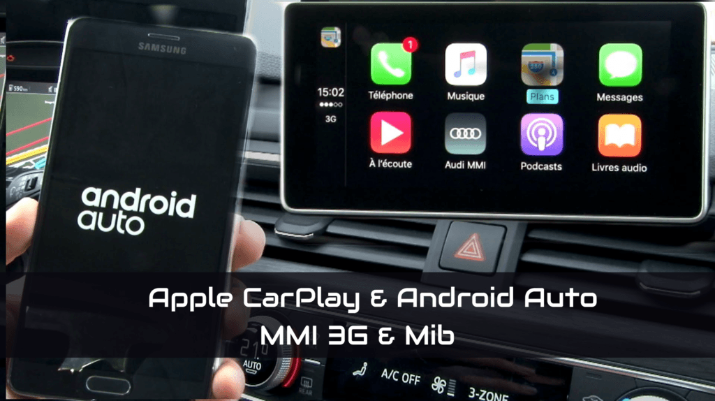 Apple CarPlay / Android Auto for Audi